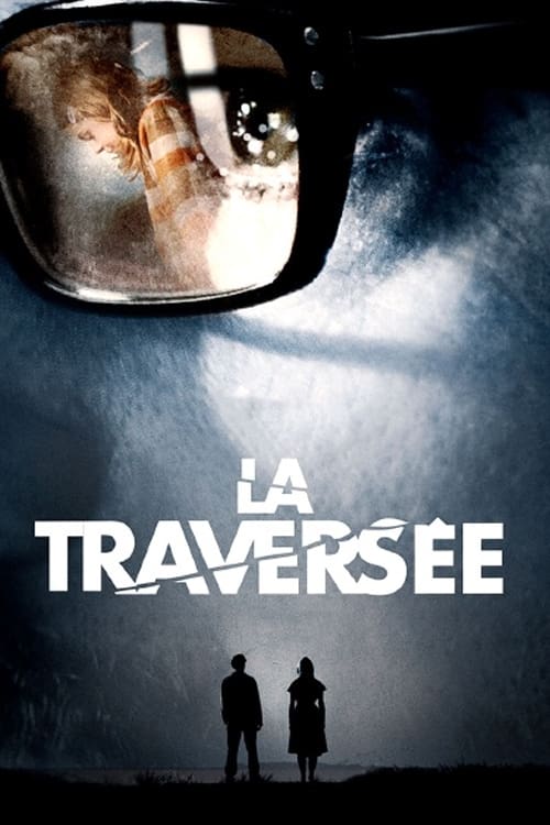 La Traversée FRENCH DVDRIP 2012