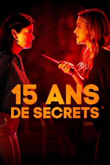 15 ans de secrets FRENCH WEBRIP 1080p 2023